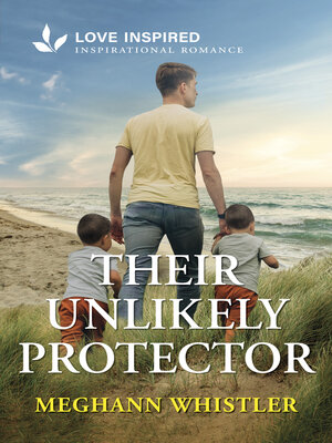 cover image of Their Unlikely Protector